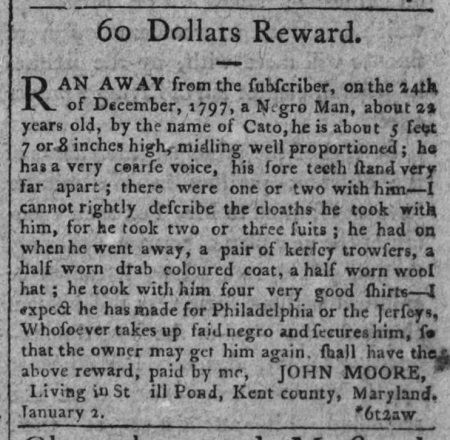 Advertisement placed by John Moore of Kent County, Maryland for escaped slave Cato.